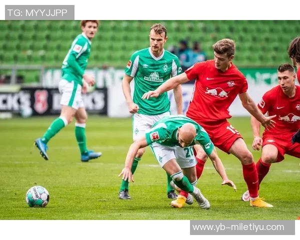 德甲前瞻：莱比锡欲强势击败不莱梅圣保利恐难敌柏林联挑战